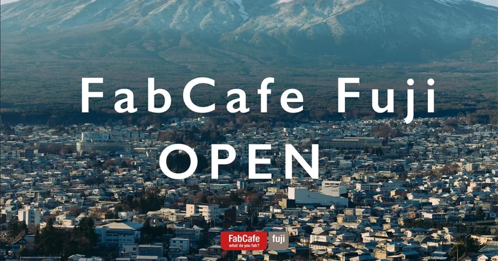 FabCafe Fuji